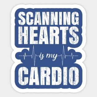 Scanning Hearts Is My Cardio Sticker